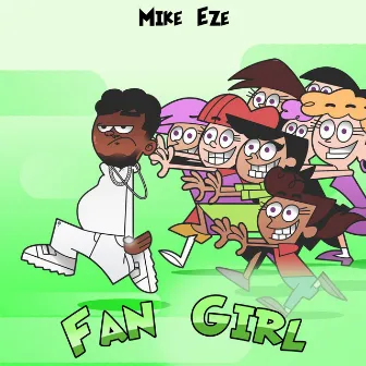 Fangirl by Mike Eze