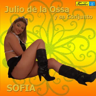 Sofía by Julio de la Ossa y su Conjunto