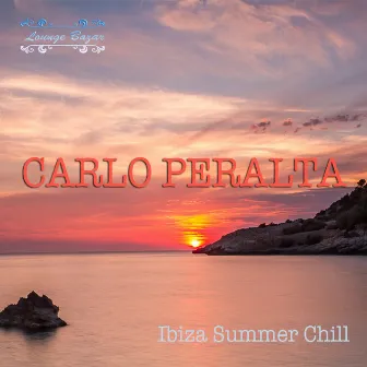 Ibiza Summer Chill by Carlo Peralta