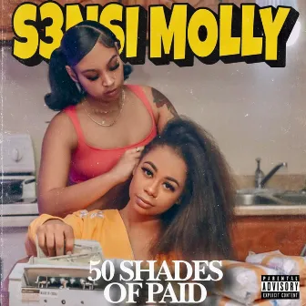 50 Shades of Paid by S3nsi Molly