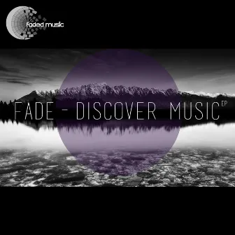 Discover Music EP by Fade