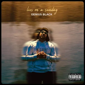 Lies on a Sunday by Genius Black