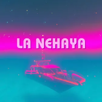 La Nehaya by Mazyn