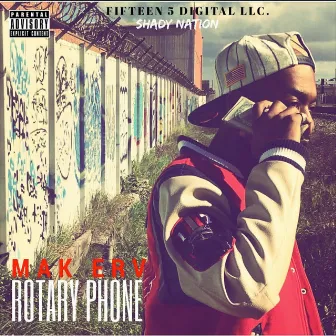 Rotary Phone - EP by Mak Erv