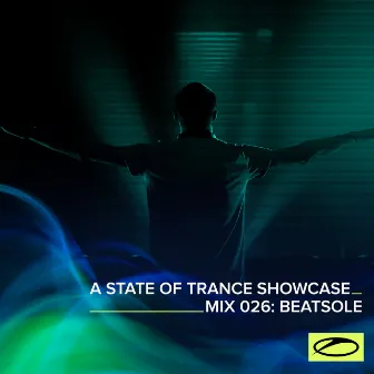 A State Of Trance Showcase - Mix 026: Beatsole by Beatsole