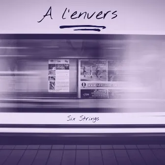 A l'envers by Six Strings