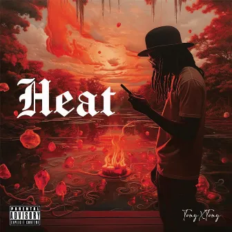 Heat by TonyXTony