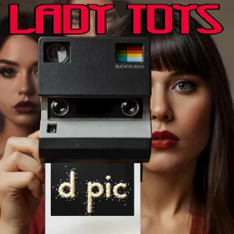 D Pic - Lady Toys by Blackfire Beats