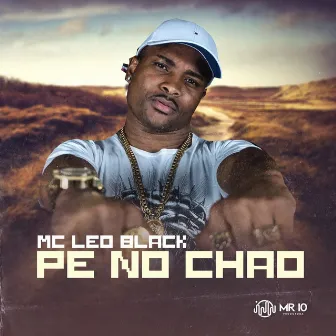 Pé no Chão by Mc Léo Black