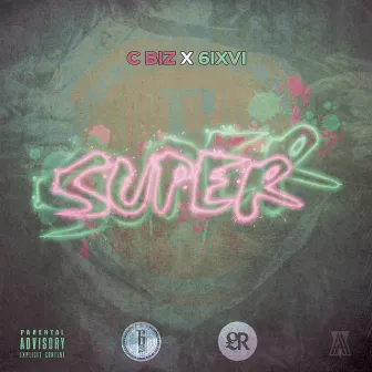 Super by 6IXVI