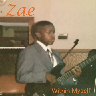 Within Myself by Zae