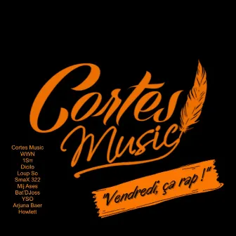 Vendredi ça rap 11 by Cortes Music