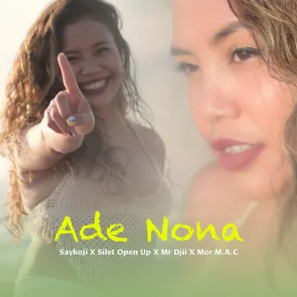 ADE NONA by Ana Timur