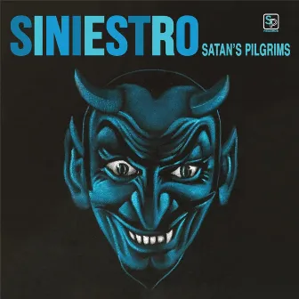 Siniestro by Satan's Pilgrims