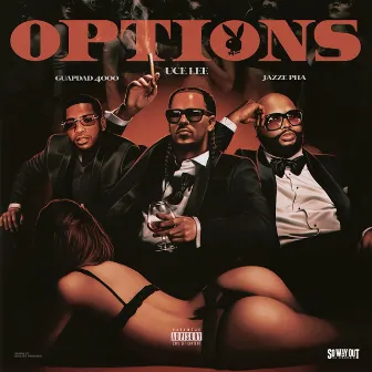 Options by Uce Lee