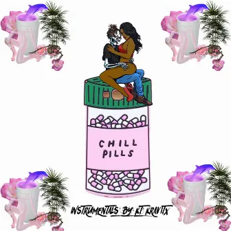 Chill Pills, Vol. 1 (Instrumentals) - EP by KT Kravitx