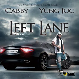 Left Lane by Cabby