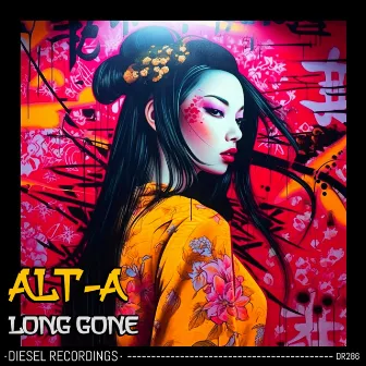 Long Gone by Alt-A