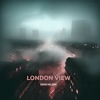 London View by Emin Nilsen