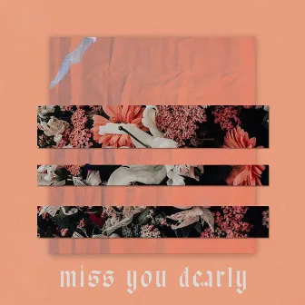 Miss You Dearly by Matt Pistore