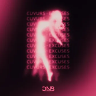 Excuses by Cuvurs