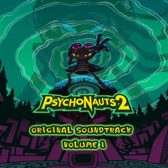 Psychonauts 2 (Original Soundtrack), Vol. 1 by Peter McConnell