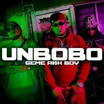 Un Bobo by GEME RI$H BOY