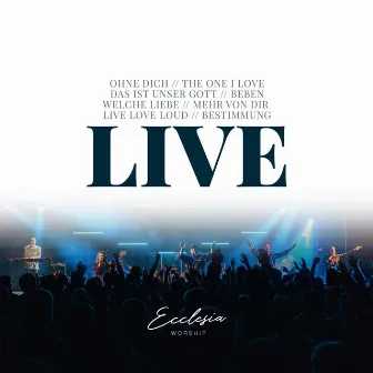 Live by Ecclesia Worship