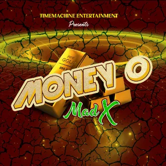 Money O by Mad X