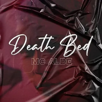 Death bed by Mc Alde