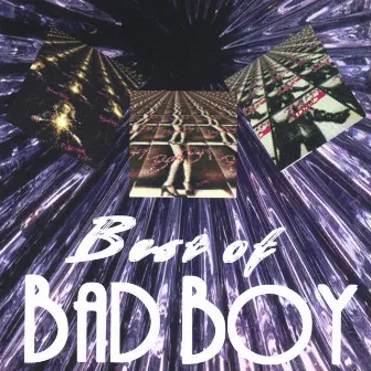 Best of Bad Boy by Bad Boy