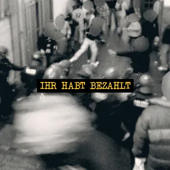 Ihr habt bezahlt... by Smart MC