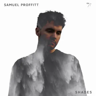 Shades by Samuel Proffitt