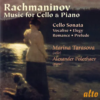 Rachmaninov: Music for Cello & Piano by Alexander Polezhaev