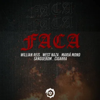 Faca by West Naza