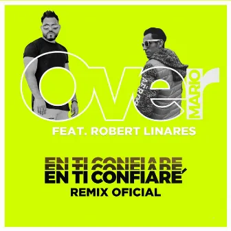 En Ti Confiare (Remix) by Overmario