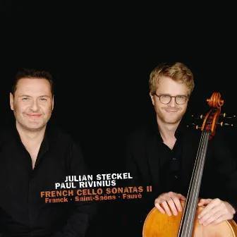 Franck & Saint-Saens & Fauré: French Cello Sonatas II by Paul Rivinius