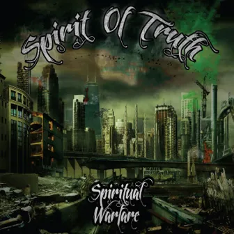 Spiritual Warfare by Spirit Of Truth