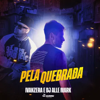 Pela Quebrada by Ivanzera Official