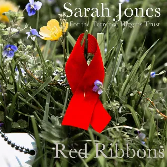 Red Ribbons (For the Terrence Higgins Trust) by Sarah Jones