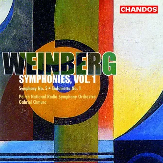 Weinberg: Symphony No. 5 & Sinfonietta No. 1 by Gabriel Chmura