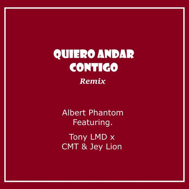 Quiero Andar Contigo - Remix