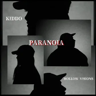 PARANOIA by Hollow Visions