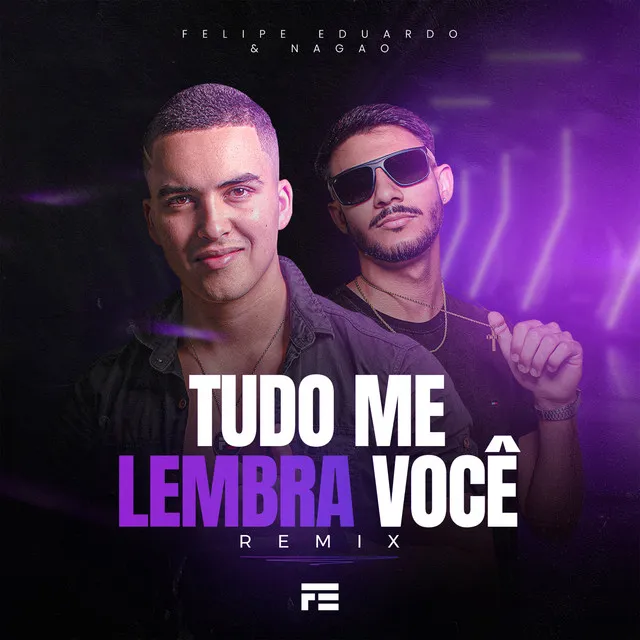 Tudo Me Lembra Você - Remix