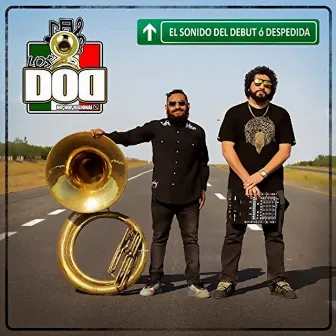 El Sonido del Debut Ó Despedida by Los Dod