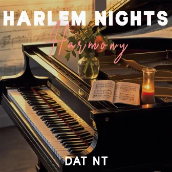 Harlem Nights Harmony by Dat NT