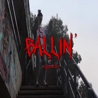 Ballin by El pvtxfide