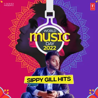 World Music Day 2022 Sippy Gill Hits by Afsana Khan