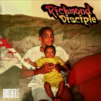 Richmond Disciple by Brother E