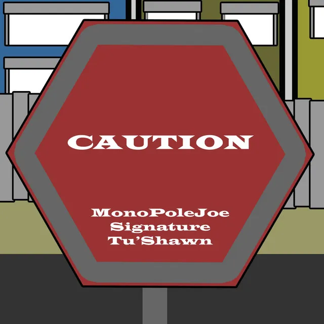 Caution